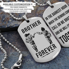 Dragon Ball Dog Tag - Brother Forever - Call On Me Brother - Goku - Vegeta - Dragon Ball Necklace - Engrave Dog Tag