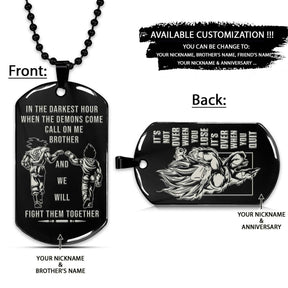 Dragon Ball Dog Tag - Call On Me Brother - It's Not Over When You Lose - Goku - Vegeta - Dragon Ball Necklace - Engrave Dog Tag