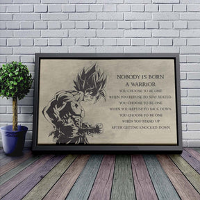 Dragon Ball Wall Art - Dragon Ball Poster - Dragon Ball Canvas - Nobody Is Born A Warrior - Goku - DR020 - Horizontal Canvas - Horizontal Poster