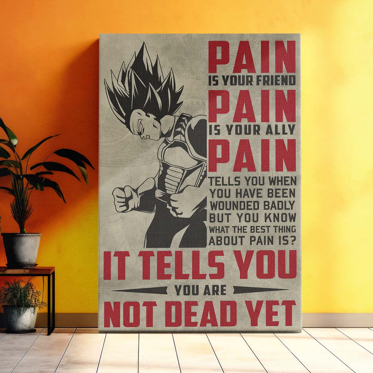 Dragon Ball Wall Art - Dragon Ball Poster - Dragon Ball Canvas - PAIN - It Tells You - You Are Not Dead Yet - Vegeta - DR016 - Vertical Poster - Vertical Canvas