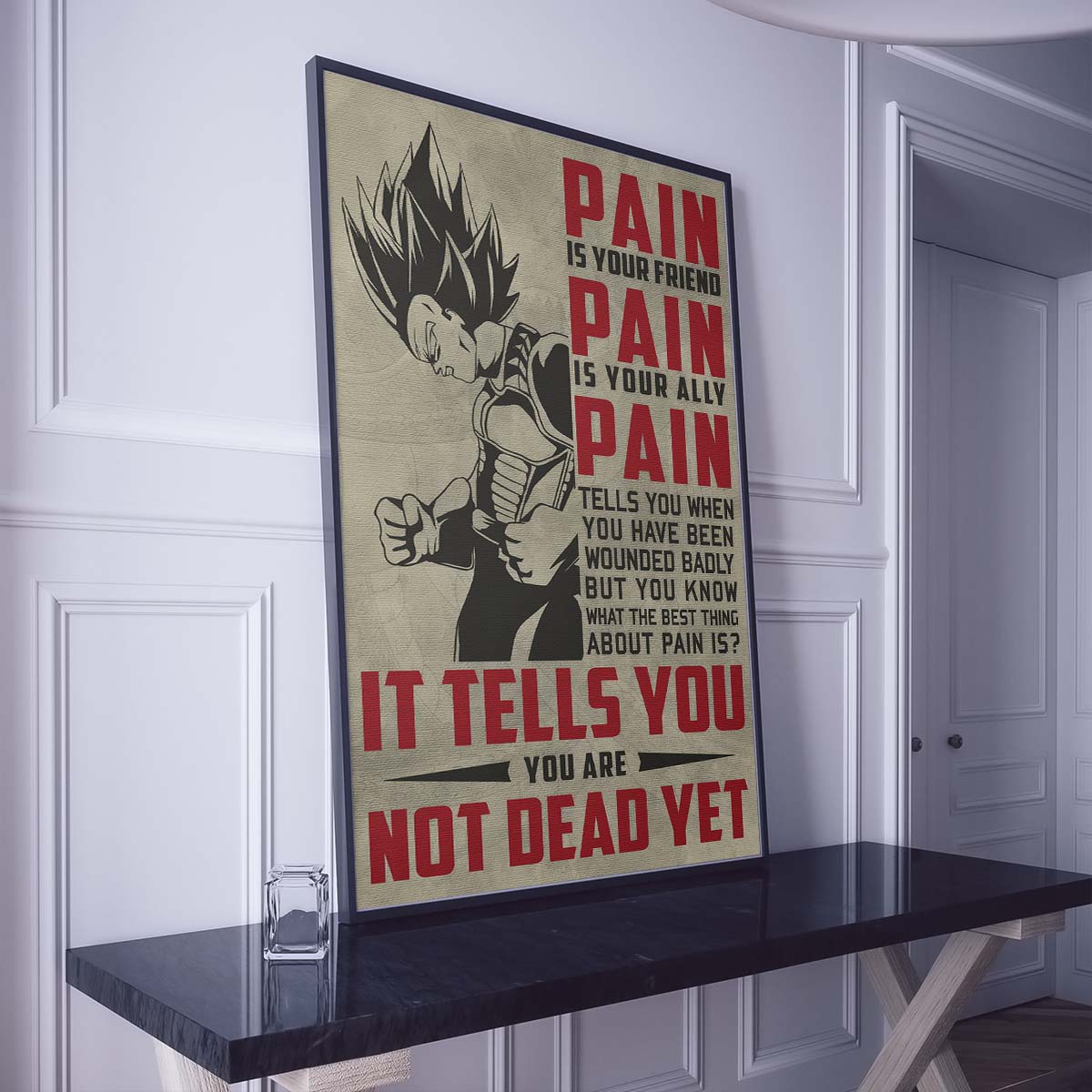 Dragon Ball Wall Art - Dragon Ball Poster - Dragon Ball Canvas - PAIN - It Tells You - You Are Not Dead Yet - Vegeta - DR016 - Vertical Poster - Vertical Canvas