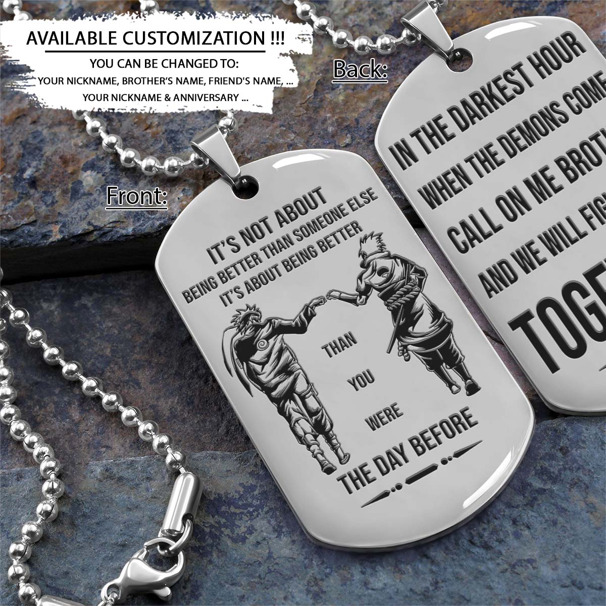 Naruto Dog Tag - Call On Me Brother - It's About Being Better Than You Were The Day Before - Uzumaki Naruto - Uchiha Sasuke - Naruto Necklace - Engrave Dog Tag