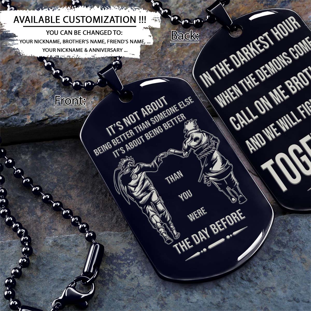 Naruto Dog Tag - Call On Me Brother - It's About Being Better Than You Were The Day Before - Uzumaki Naruto - Uchiha Sasuke - Naruto Necklace - Engrave Dog Tag