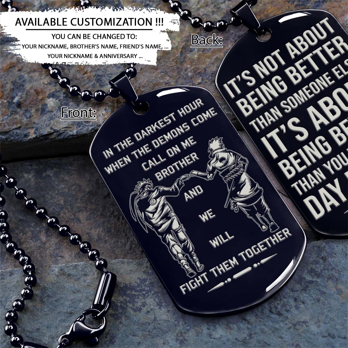 Naruto Dog Tag - Call On Me Brother - It's About Being Better Than You Were The Day Before - Uzumaki Naruto - Uchiha Sasuke - Naruto Necklace - Engrave Dog Tag